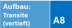 A8 - Aufbau 8 - Vertiefte Transitdeutung