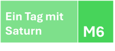 M6 - Ein Tag mit Saturn