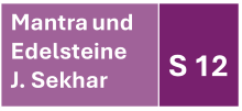 S12 - Mantra und Edelsteine mit Prof. Jaya Sekhar